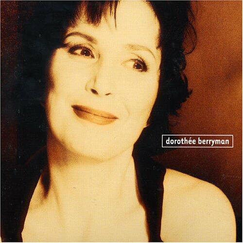 BERRYMAN;DOROTHEE - DOROTHEE BERRYMAN [Audio CD] BERRYMAN;DOROTHEE
